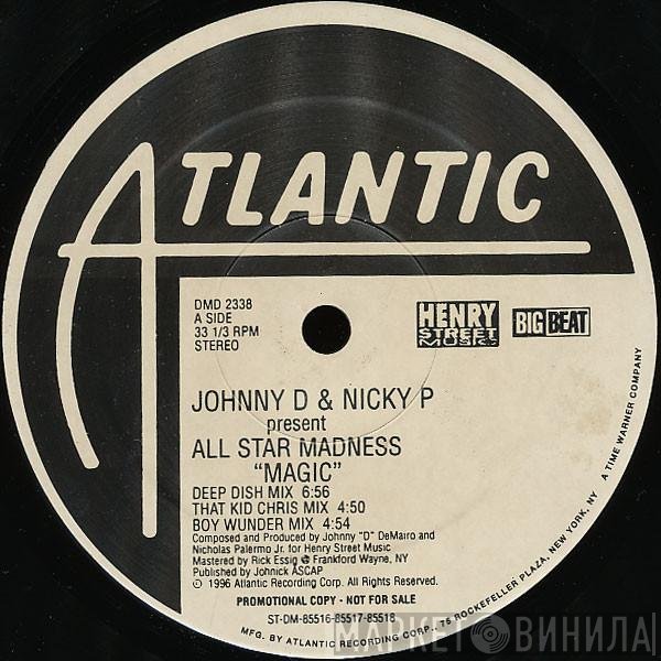 Johnny D & Nicky P, All Star Madness - Magic