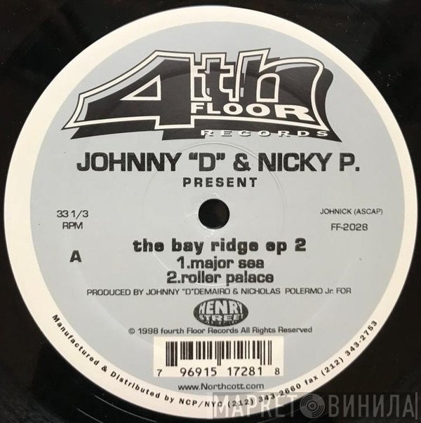 Johnny D & Nicky P - The Bay Ridge EP 2