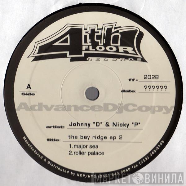 Johnny D & Nicky P - The Bay Ridge EP 2