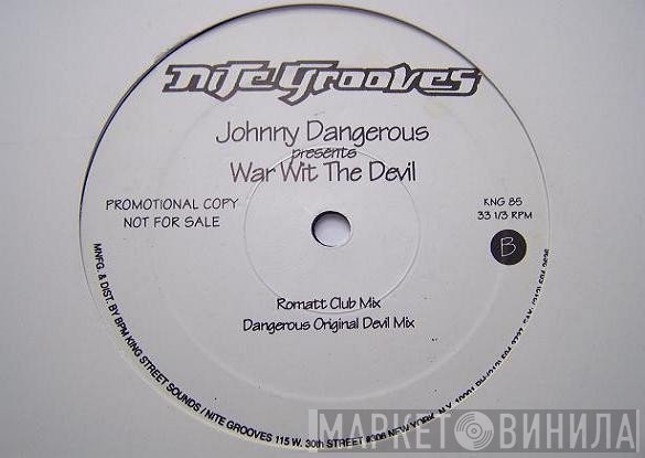 Johnny Dangerous - War With The Devil