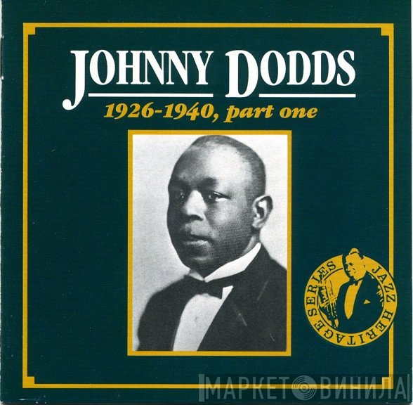 Johnny Dodds - 1926-1940, Part One