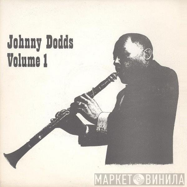 Johnny Dodds - Volume 1