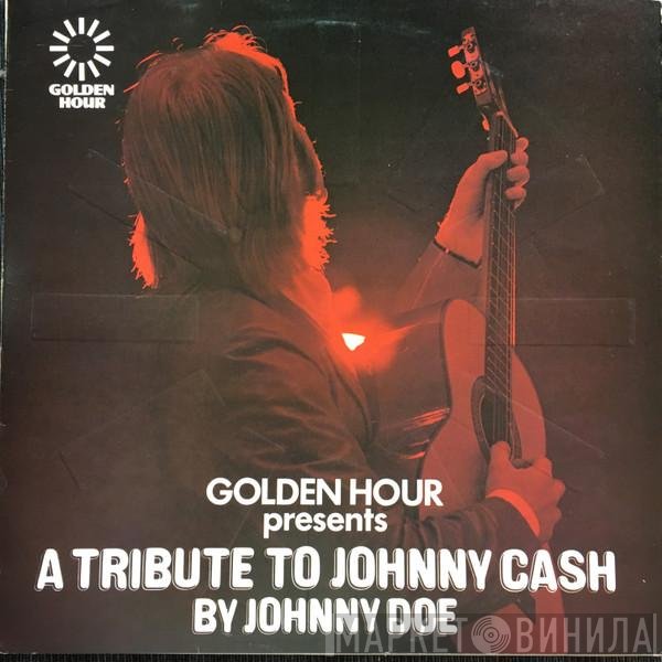 Johnny Doe - A Tribute To Johny Cash By Johnny Doe