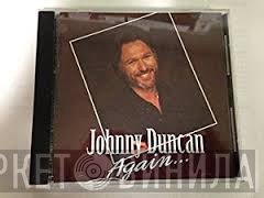 Johnny Duncan  - Again