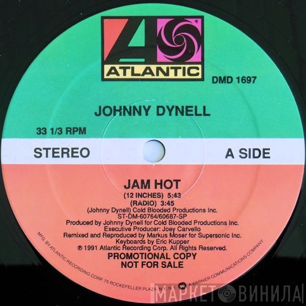 Johnny Dynell - Jam Hot / Love Find A Way