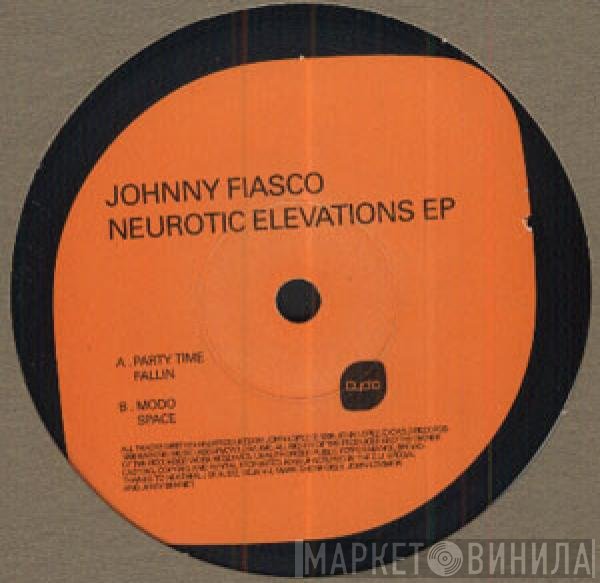 Johnny Fiasco - Neurotic Elevations EP