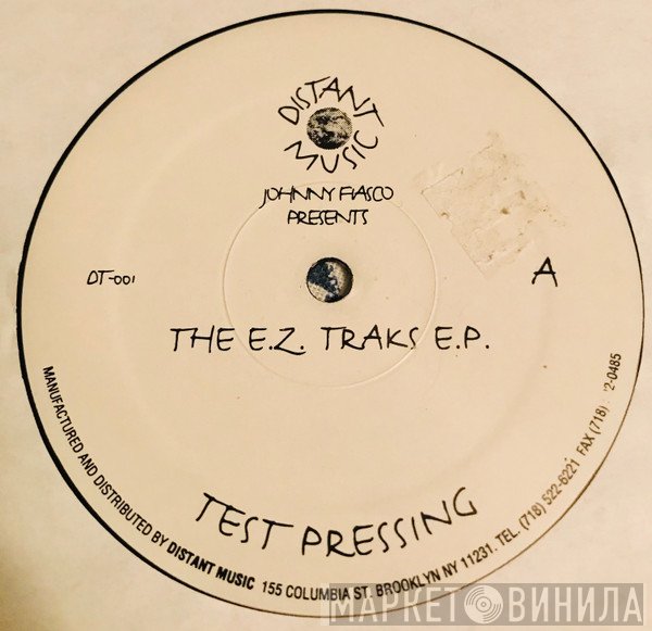 Johnny Fiasco - The E.Z. Traks E.P.
