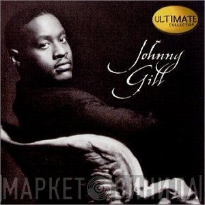Johnny Gill  - Ultimate Collection