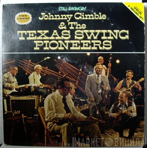 Johnny Gimble And The Texas Swing Pioneers  - Still Swingin'