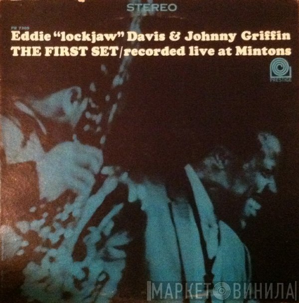 Johnny Griffin, Eddie "Lockjaw" Davis - The First Set/Recorded Live At Mintons