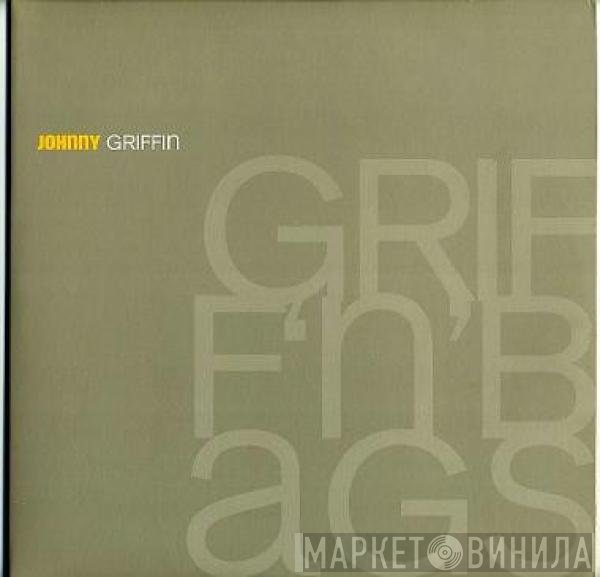Johnny Griffin  - Griff'n'Bags