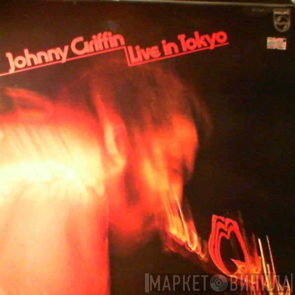 Johnny Griffin  - Live In Tokyo