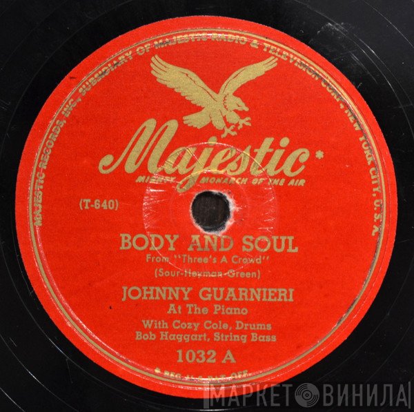Johnny Guarnieri  - Body And Soul / Nobody's Sweetheart