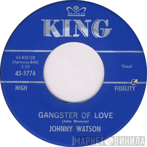 Johnny Guitar Watson - Gangster Of Love / In The Evenin'