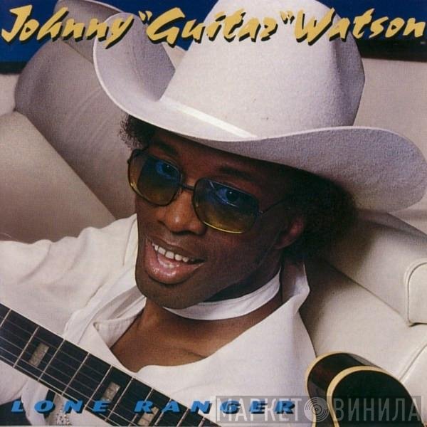 Johnny Guitar Watson  - Lone Ranger