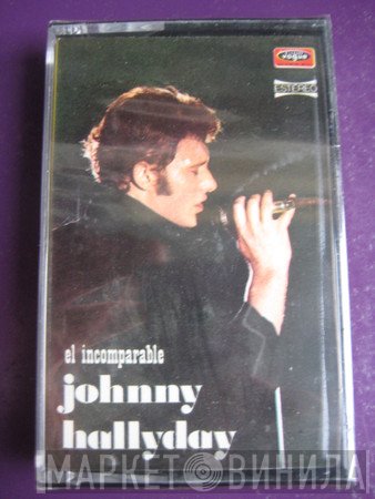 Johnny Hallyday  - El Incomparable Johnny Hallyday