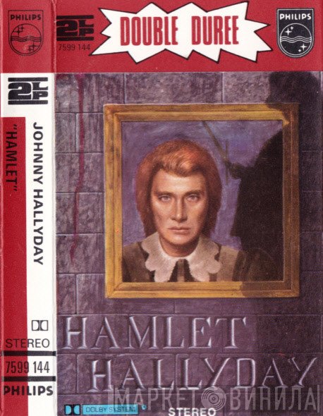Johnny Hallyday  - Hamlet