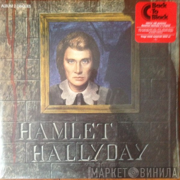 Johnny Hallyday  - Hamlet