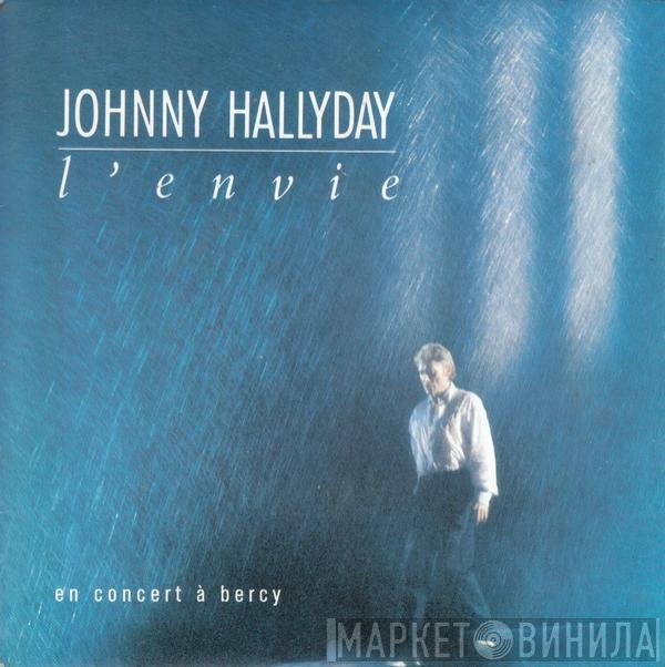 Johnny Hallyday  - L'envie