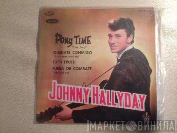 Johnny Hallyday  - Pony Time