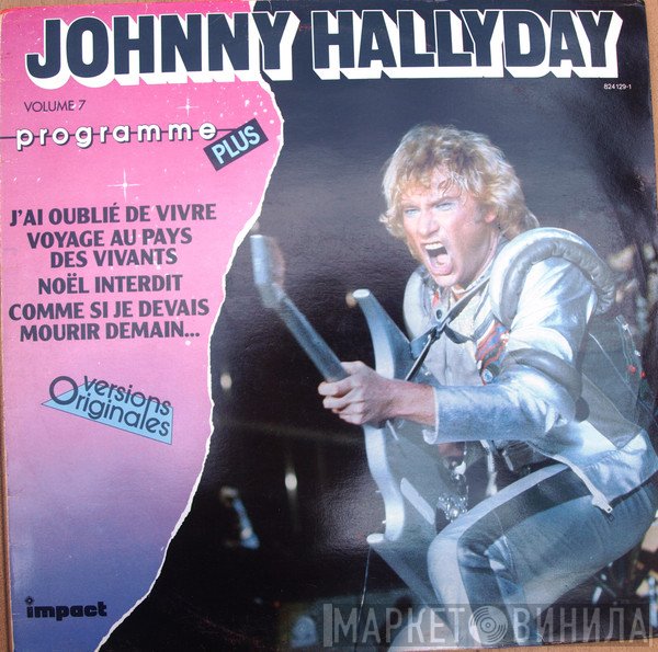 Johnny Hallyday  - Programme Plus Volume 7