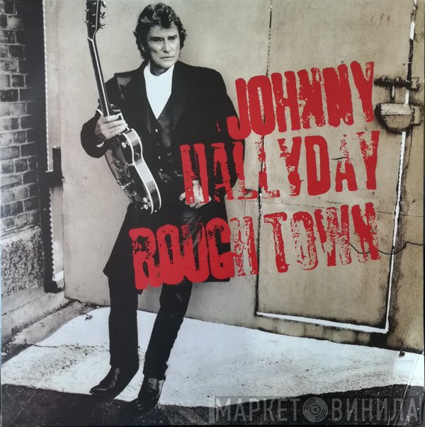 Johnny Hallyday  - Rough Town