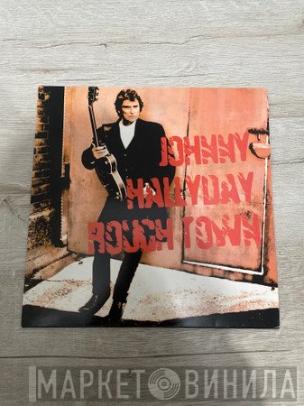 Johnny Hallyday  - Rough Town