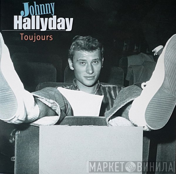 Johnny Hallyday  - Toujours