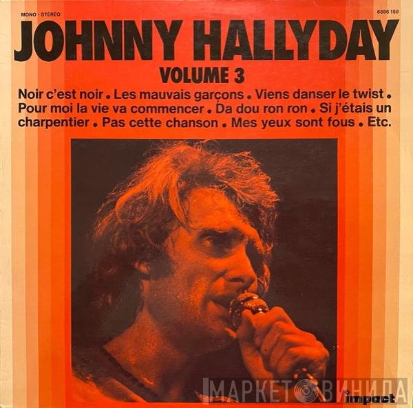 Johnny Hallyday  - Volume 3