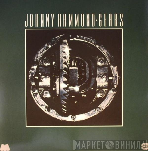 Johnny Hammond - Gears: Remastered Plus 6