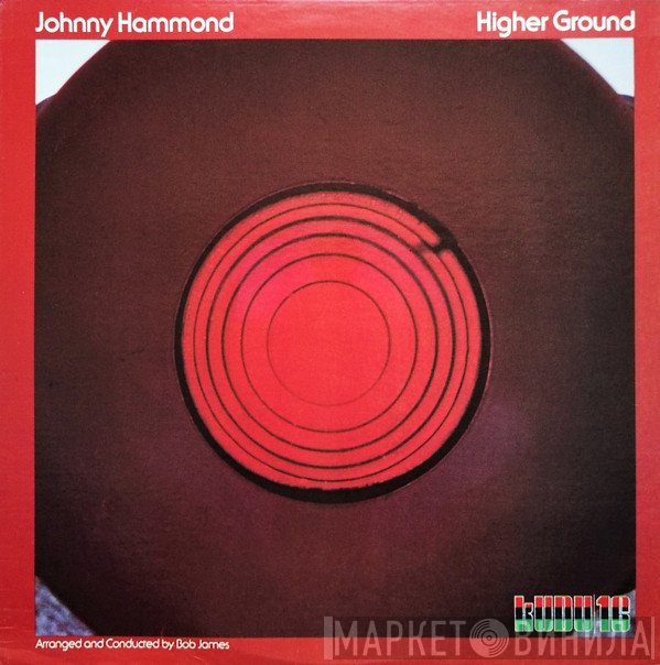 Johnny Hammond  - Higher Ground