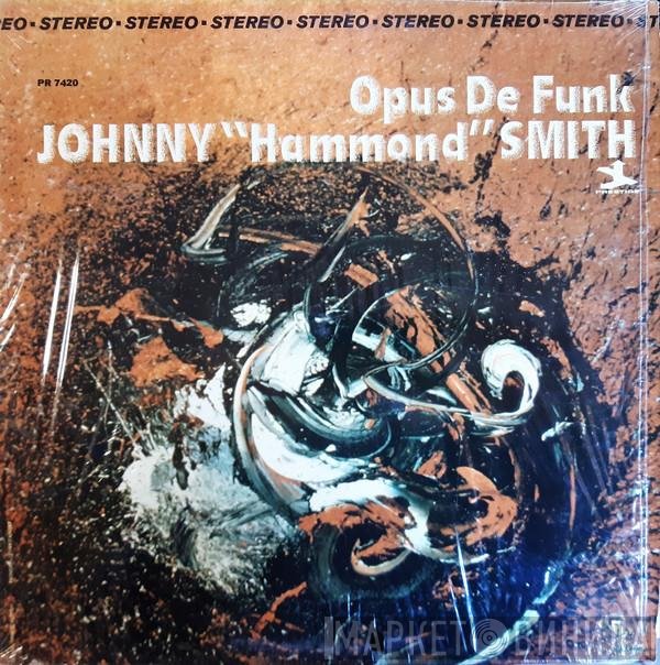 Johnny Hammond  - Opus De Funk