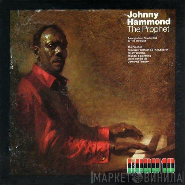 Johnny Hammond  - The Prophet