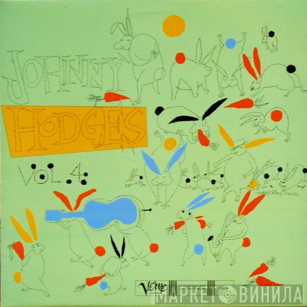 Johnny Hodges And His Orchestra - The Rabbit's Work On Verve Vol. 4