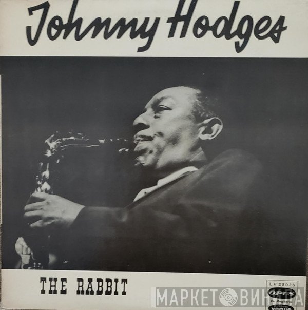 Johnny Hodges And His Orchestra  - The Rabbit