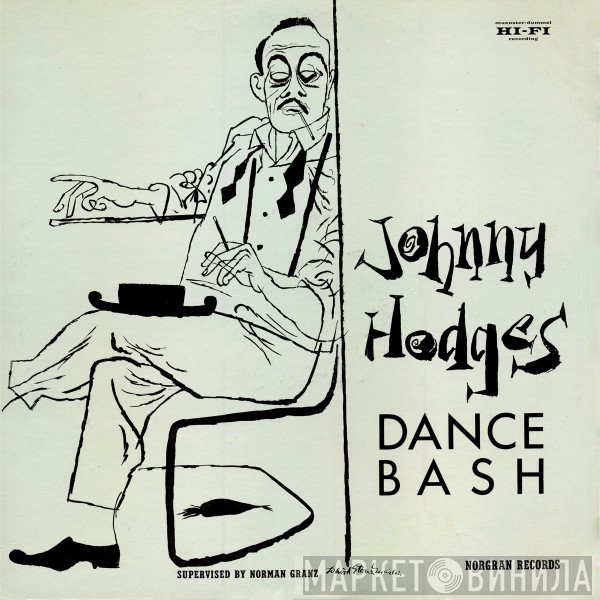 Johnny Hodges  - Dance Bash