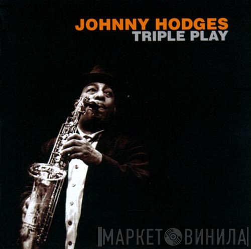 Johnny Hodges - Triple Play