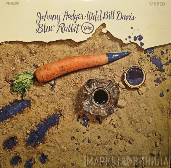 Johnny Hodges - Wild Bill Davis  - Blue Rabbit