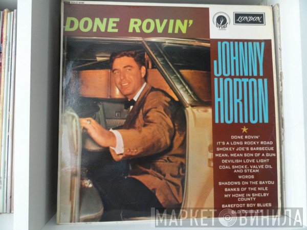 Johnny Horton  - Done Rovin'