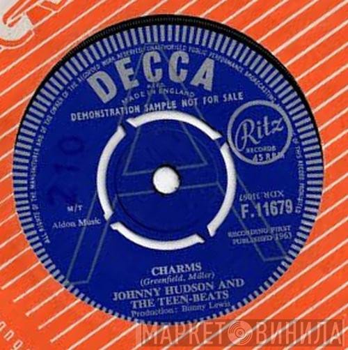 Johnny Hudson And The Teen-Beats - Charms
