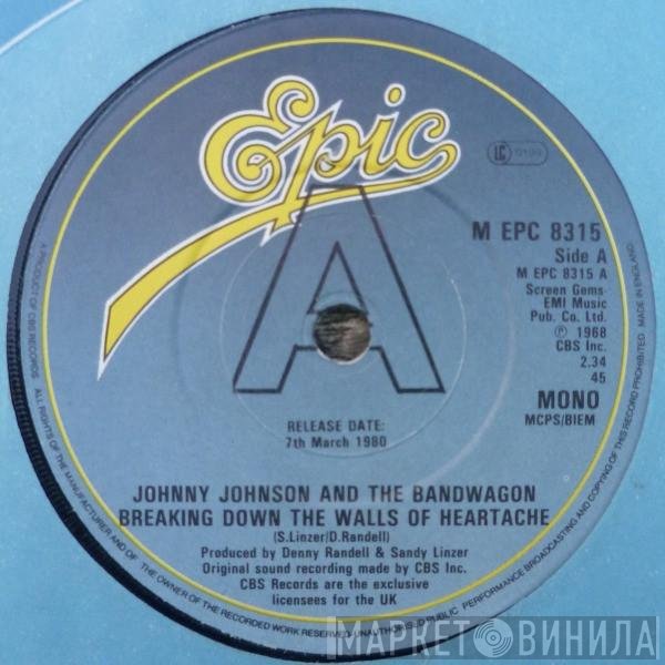 Johnny Johnson And The Bandwagon - Breaking Down The Walls Of Heartache