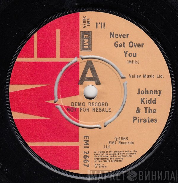 Johnny Kidd &amp; The Pirates - I'll Never Get Over You