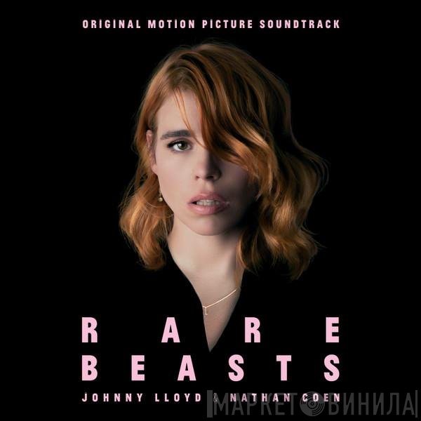 Johnny Lloyd , Nathan Coen - Rare Beasts (Original Motion Picture Soundtrack)