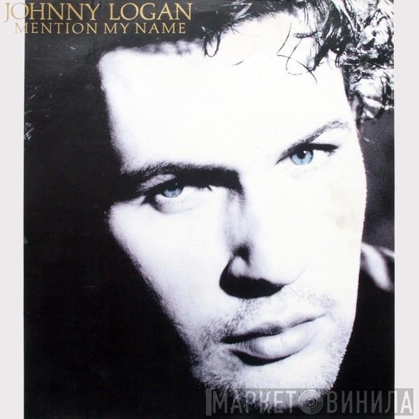 Johnny Logan  - Mention My Name