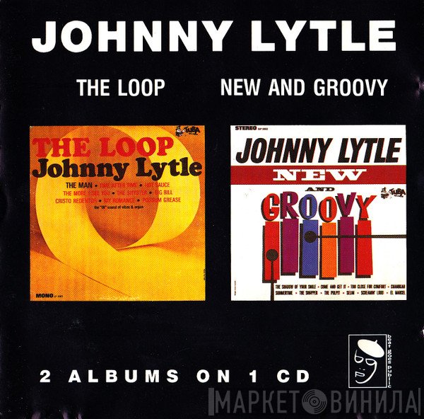 Johnny Lytle  - The Loop / New And Groovy