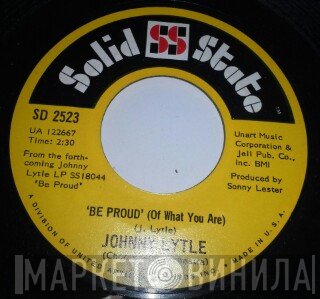 Johnny Lytle - Be Proud' (Of What You Are)