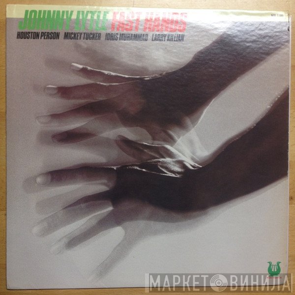 Johnny Lytle  - Fast Hands