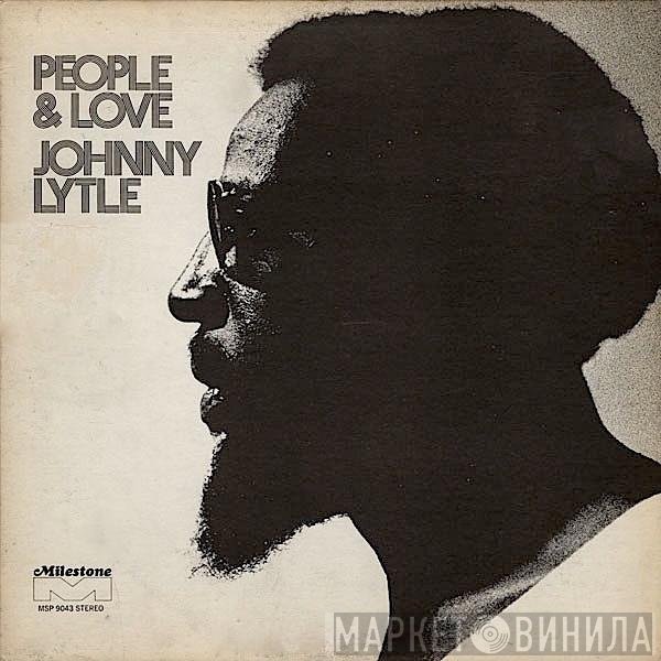 Johnny Lytle  - People & Love