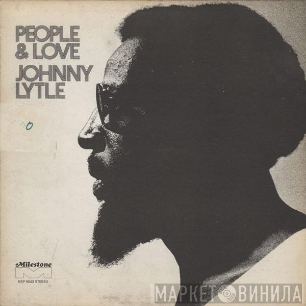 Johnny Lytle  - People & Love
