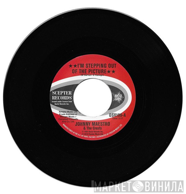 Johnny Maestro, The Crests - I'm Stepping Out Of The Picture / Afraid Of Love